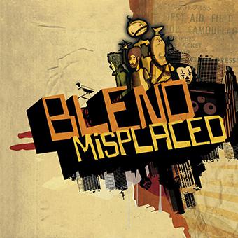 Blend- Misplaced